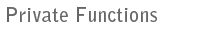 Private Functions